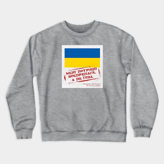 [Ukranian] I Need Ammunition, Not A Ride, with flag Crewneck Sweatshirt by dislimiter